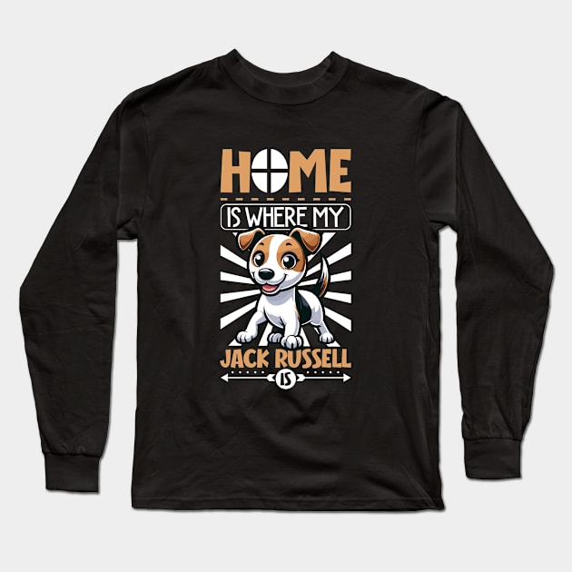 Home is with my Jack Russell Terrier Long Sleeve T-Shirt by Modern Medieval Design